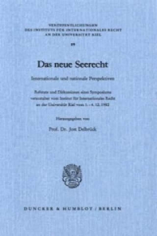 Kniha Das neue Seerecht. Jost Delbrück