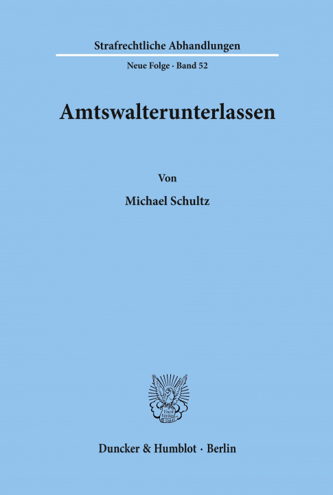 Könyv Amtswalterunterlassen. Michael Schultz