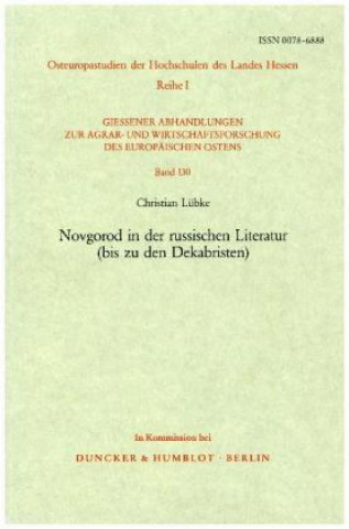 Book Novgorod in der russischen Literatur (bis zu den Dekabristen). Christian Lübke