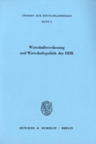 Kniha Wirtschaftsverfassung und Wirtschaftspolitik der DDR. 