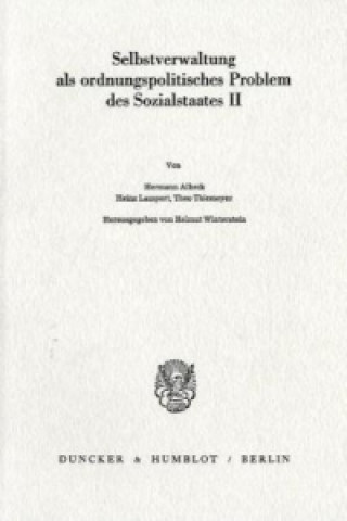 Carte Selbstverwaltung als ordnungspolitisches Problem des Sozialstaates II. Helmut Winterstein