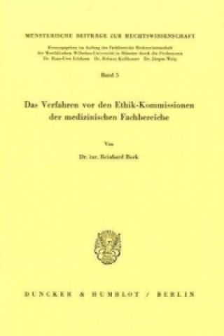 Kniha Das Verfahren vor den Ethik-Kommissionen der medizinischen Fachbereiche. Reinhard Bork