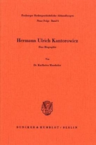 Book Hermann Ulrich Kantorowicz. Karlheinz Muscheler