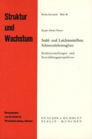 Książka Stahl- und Leichtmetallbau, Schienenfahrzeugbau. Ralph-Dieter Mayer