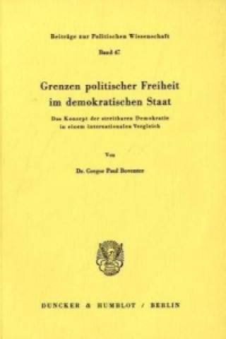 Książka Grenzen politischer Freiheit im demokratischen Staat. Gregor Paul Boventer