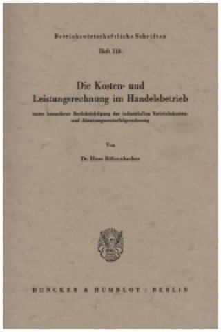 Książka Die Kosten- und Leistungsrechnung im Handelsbetrieb Hans Röhrenbacher