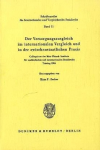 Könyv Der Versorgungsausgleich im internationalen Vergleich und in der zwischenstaatlichen Praxis. Hans F. Zacher