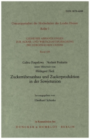 Книга Zuckerrübenanbau und Zuckerproduktion in der Sowjetunion. Galina Pospelowa