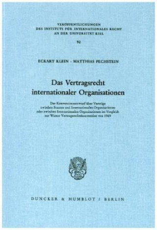 Carte Das Vertragsrecht internationaler Organisationen. Eckart Klein