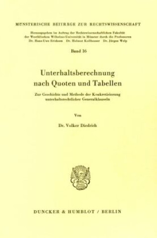 Kniha Unterhaltsberechnung nach Quoten und Tabellen. Volker Diedrich