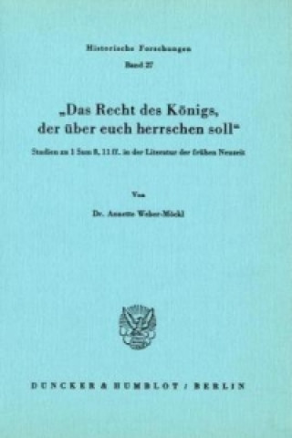 Kniha Das Recht des Königs, der über euch herrschen soll. Annette Weber-Möckl