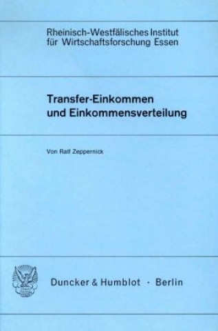 Книга Transfer-Einkommen und Einkommensverteilung. Ralf Zeppernick