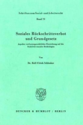 Kniha Soziales Rückschrittsverbot und Grundgesetz. Rolf-Ulrich Schlenker