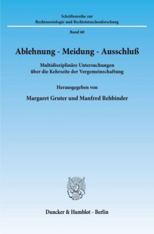 Könyv Ablehnung - Meidung - Ausschluß. Margaret Gruter