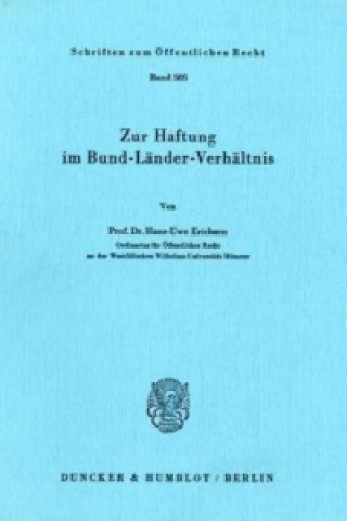 Книга Zur Haftung im Bund-Länder-Verhältnis. Hans-Uwe Erichsen