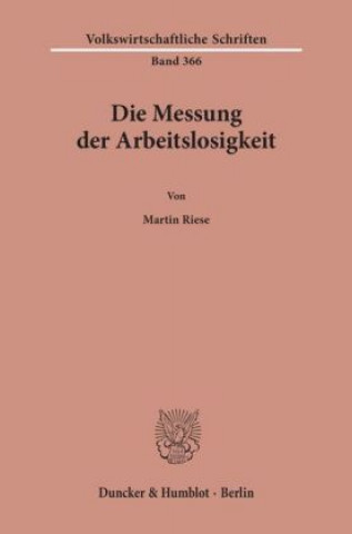 Kniha Die Messung der Arbeitslosigkeit. Martin Riese