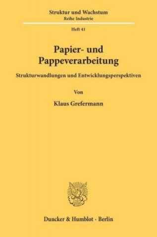Kniha Papier- und Pappeverarbeitung. Klaus Grefermann