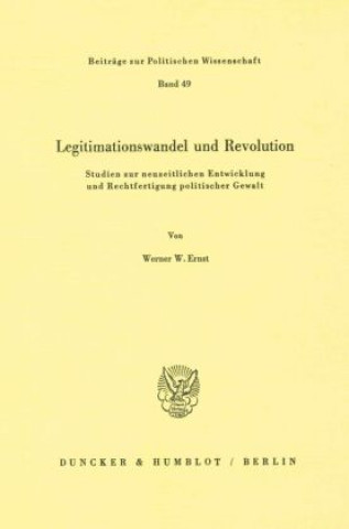 Carte Legitimationswandel und Revolution. Werner W. Ernst