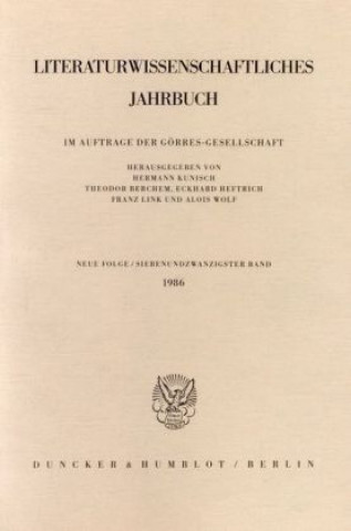 Könyv Literaturwissenschaftliches Jahrbuch.. Bd.27/1986 Hermann Kunisch