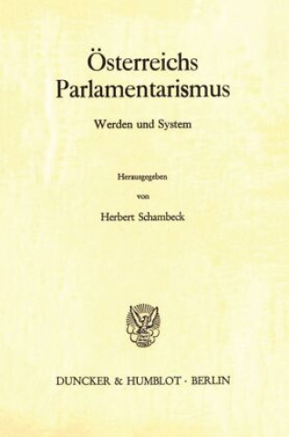 Buch Österreichs Parlamentarismus. Herbert Schambeck