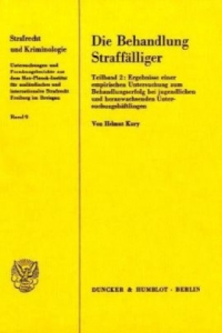 Könyv Die Behandlung Straffälliger. Helmut Kury