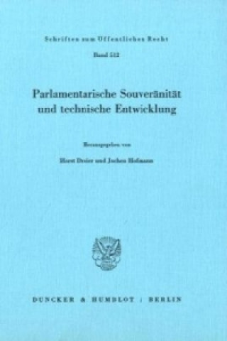 Kniha Parlamentarische Souveränität und technische Entwicklung. Horst Dreier