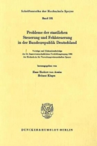 Könyv Probleme der staatlichen Steuerung und Fehlsteuerung in der Bundesrepublik Deutschland. Hans Herbert von Arnim