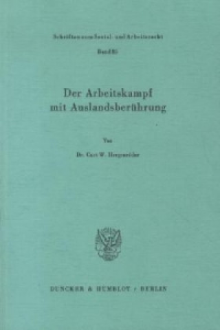 Kniha Der Arbeitskampf mit Auslandsberührung. Curt W. Hergenröder