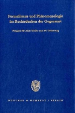Könyv Formalismus und Phänomenologie im Rechtsdenken der Gegenwart. Werner Krawietz