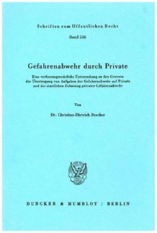 Kniha Gefahrenabwehr durch Private. Christian-Dietrich Bracher