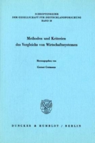 Carte Methoden und Kriterien des Vergleichs von Wirtschaftssystemen. Gernot Gutmann