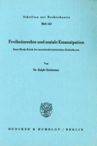 Könyv Freiheitsrechte und soziale Emanzipation. Ralph Christensen