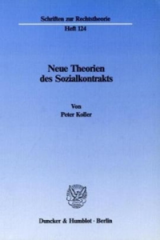 Kniha Neue Theorien des Sozialkontrakts. Peter Koller