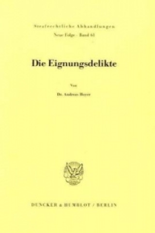 Knjiga Die Eignungsdelikte. Andreas Hoyer