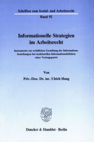 Carte Informationelle Strategien im Arbeitsrecht Ulrich Haug