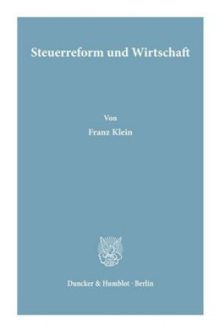 Kniha Steuerreform und Wirtschaft. Franz Klein