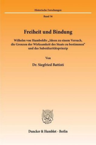 Könyv Freiheit und Bindung. Siegfried Battisti