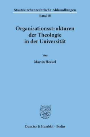 Carte Organisationsstrukturen der Theologie in der Universität. Martin Heckel