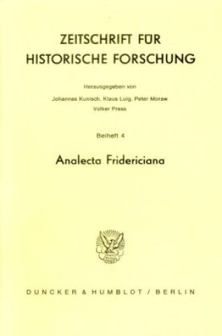 Kniha Analecta Fridericiana. Johannes Kunisch