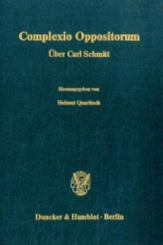 Książka Complexio Oppositorum Helmut Quaritsch