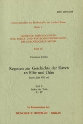 Kniha Regesten zur Geschichte der Slaven an Elbe und Oder (vom Jahr 900 an). Christian Lübke