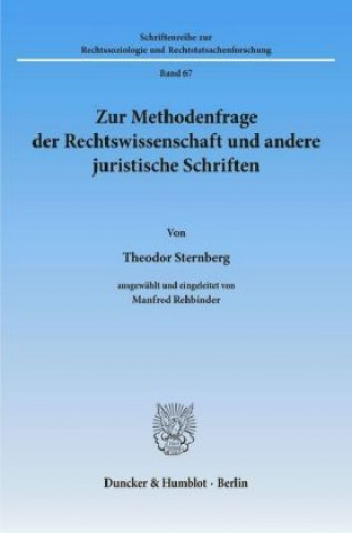 Kniha Zur Methodenfrage der Rechtswissenschaft und andere juristische Schriften. Theodor Sternberg