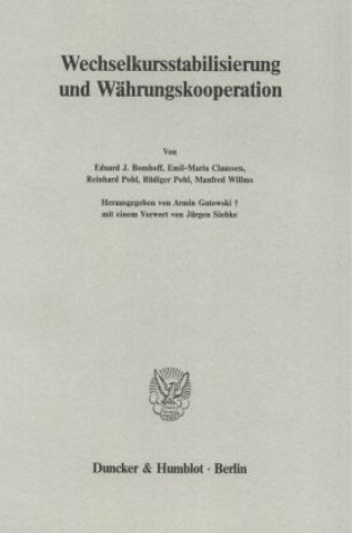 Книга Wechselkursstabilisierung und Währungskooperation. Armin Gutowski