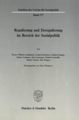 Book Regulierung und Deregulierung im Bereich der Sozialpolitik. Theo Thiemeyer