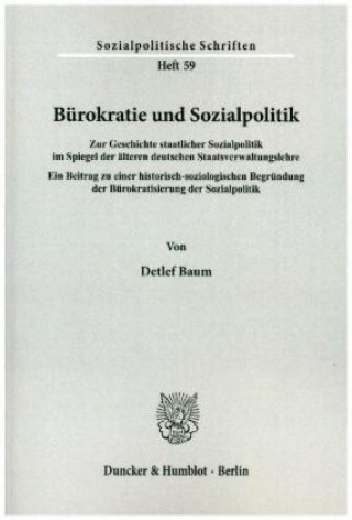 Książka Bürokratie und Sozialpolitik. Detlef Baum