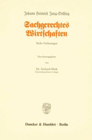 Könyv Sachgerechtes Wirtschaften. Johann H. Jung-Stilling