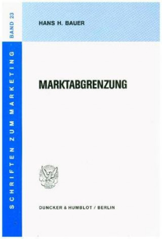 Kniha Marktabgrenzung. Hans H. Bauer