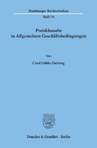 Libro Preisklauseln in Allgemeinen Geschäftsbedingungen. Cord Lübke-Detring