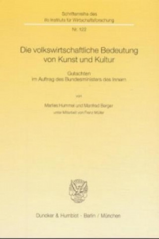 Książka Die volkswirtschaftliche Bedeutung von Kunst und Kultur. Marlies Hummel