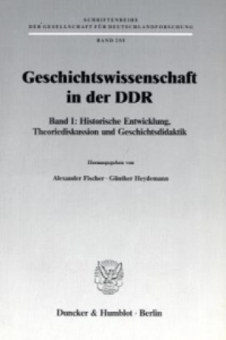Kniha Geschichtswissenschaft in der DDR. Alexander Fischer